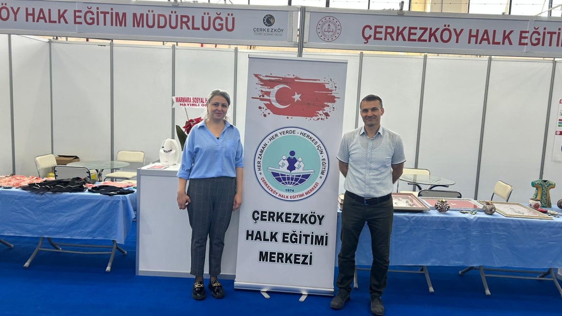 Çerkezköy Ticaret ve Sanayi Odası öncülüğünde yapılan Uluslararası CEF fuarına Çerkezköy Halk Eğitimi Merkezi olarak katılım sağladık.